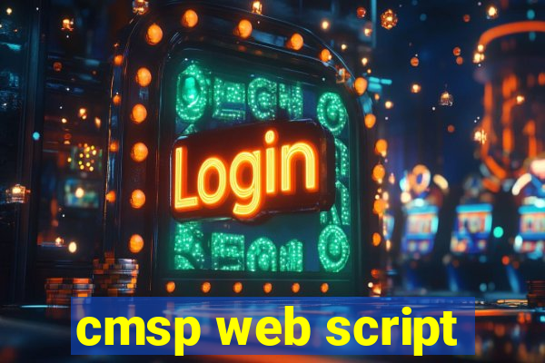 cmsp web script